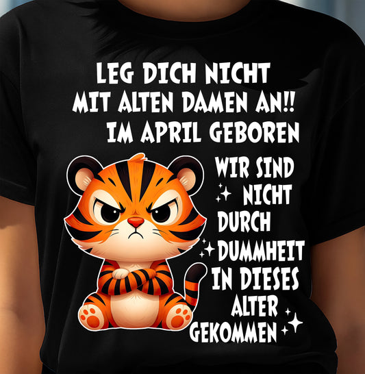 APRIL, LEG DICH NICHT MIT ALTEN DAMEN AN - LUAN GER04 (SKU2605-332-04)