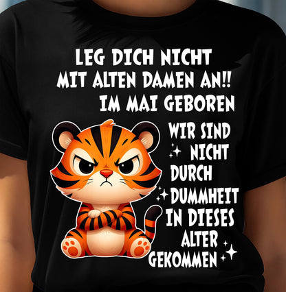 MAI, LEG DICH NICHT MIT ALTEN DAMEN AN - LUAN GER05 (SKU2605-332-05)