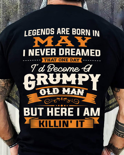 Legends Are Born in May T-Shirt – Funny Grumpy Old Man Birthday Gift For Men - LUAN05 (SKU10-48-05)