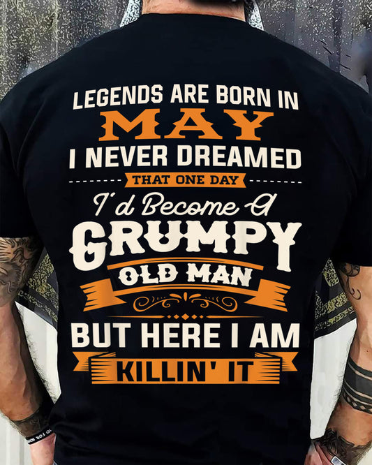 Legends Are Born in May T-Shirt – Funny Grumpy Old Man Birthday Gift For Men - LUAN05 (SKU10-48-05)