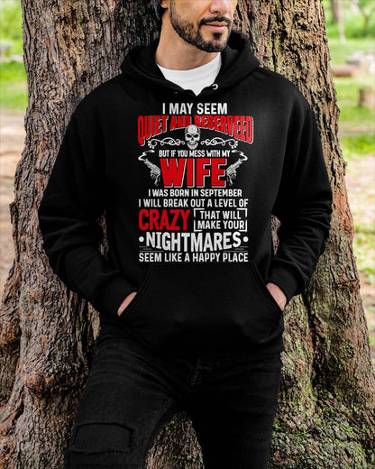 September - Don't Mess With My Wife Shirt Funny Gift For Men T-Shirt - LUAN09 (SKU2606-269-09)