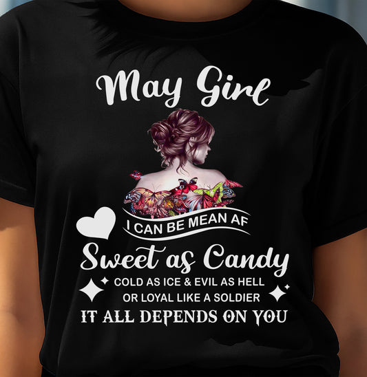 May Girl T-Shirt – Sweet As Candy, Cold As Ice - Birthday Gift for Women - LUAN05 (SKU26T-01-38-05)