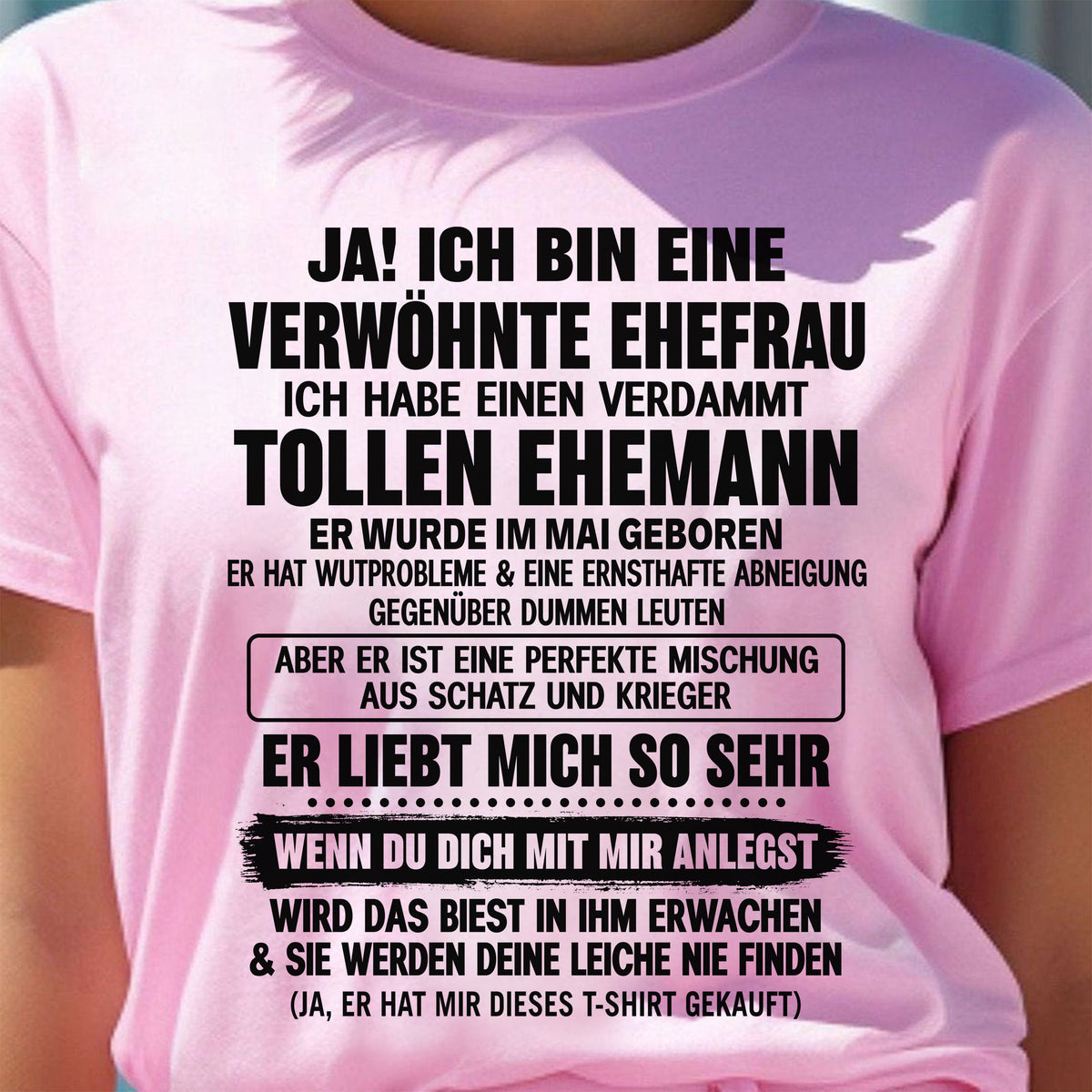 MAI - VERWÖHNTE EHEFRAU - VERDAMMT TOLLER EHEMANN - SCHATZ & KRIEGER - PERFEKTES GESCHENK VOM EHEMANN AN SEINE FRAU - LUAN05 (SKU2609-325-05)