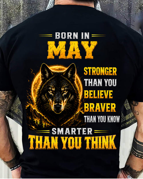 MAY - STRONGER THAN YOU BELIEVE - BRAVER THAN YOU KNOW - SMARTER THAN YOU THINK - T-SHIRT FOR MEN - LUAN05 (SKU2610-05-05)