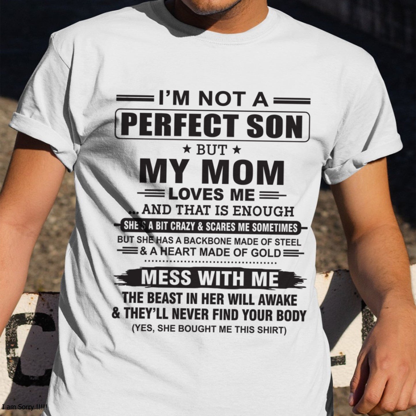 "I'M NOT A PERFECT SON BUT MY MOM LOVES ME" - Birthday Gift From January Mom / Woman - luan00 (SKU10-147-00)