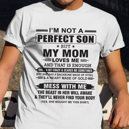 "I'M NOT A PERFECT SON BUT MY MOM LOVES ME" - Birthday Gift From January Mom / Woman - luan00 (SKU10-147-00)