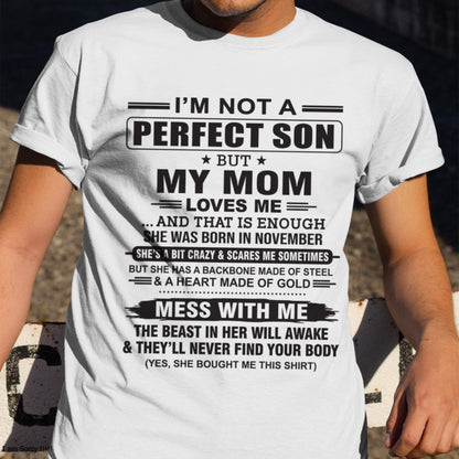 November - "I'M NOT A PERFECT SON BUT MY MOM LOVES ME" - Birthday Gift From November Mom / Woman - luan11 (SKU10-147-11)