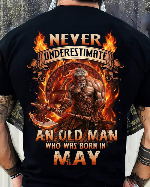 Never Underestimate An Old Man Born In May T-Shirt – Viking Warrior Graphic Tee Gift For Men - LUAN05 (SKU2604-257-05)