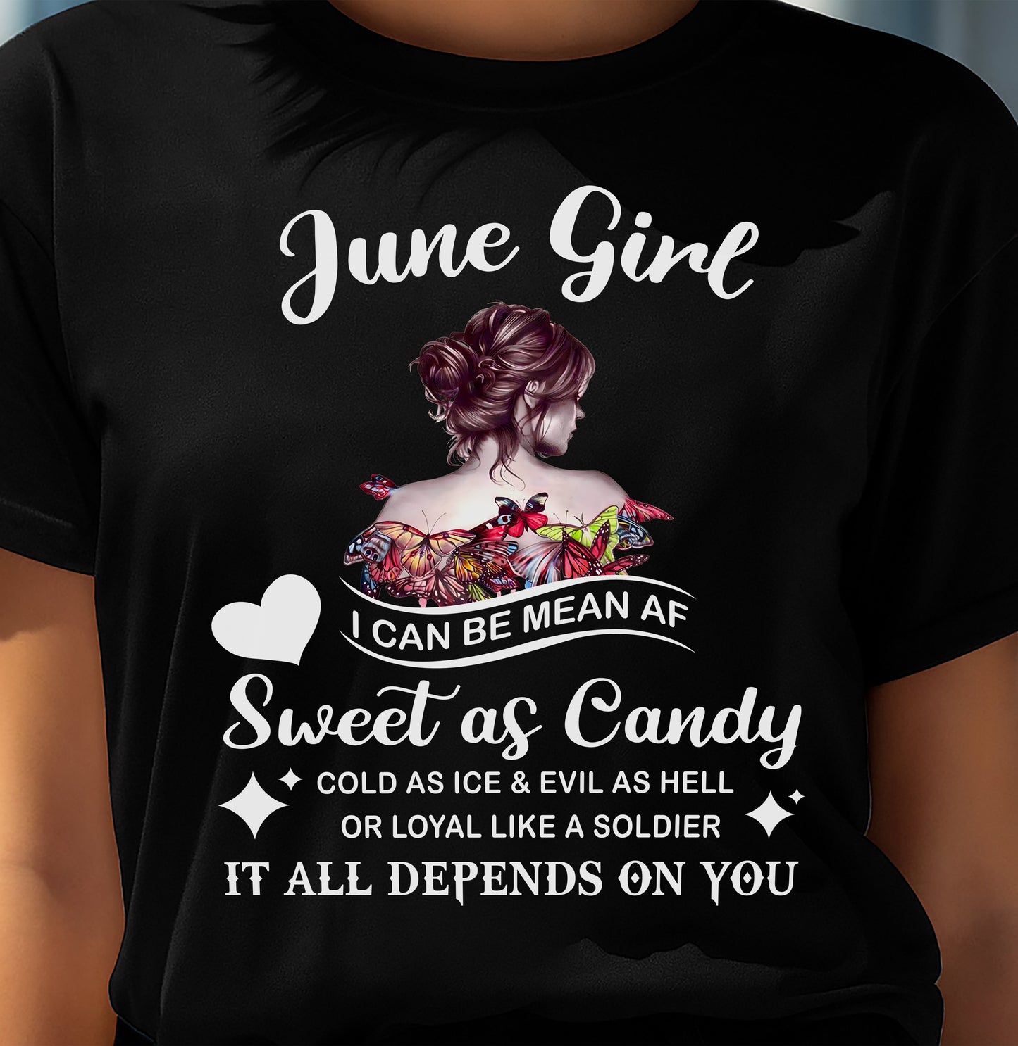 June Girl T-Shirt – Sweet As Candy, Cold As Ice - Birthday Gift for Women - LUAN06 (SKU26T-01-38-06)