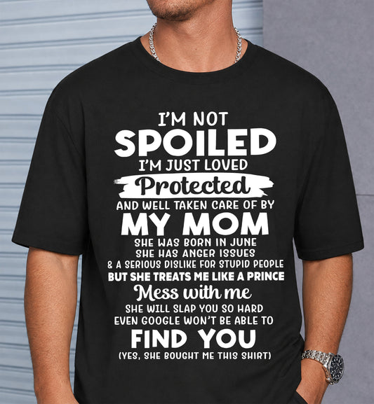 JUNE - SPOILED SON - LOVED & PROTECTED BY MOM - PERFECT GIFT FROM MOM TO SON - LUAN06 (SKU2608-439-06)