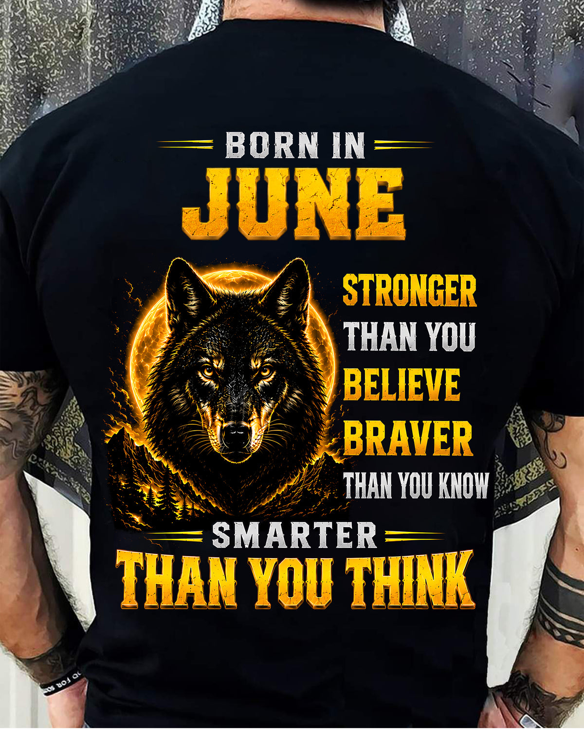 JUNE - STRONGER THAN YOU BELIEVE - BRAVER THAN YOU KNOW - SMARTER THAN YOU THINK - T-SHIRT FOR MEN - LUAN06 (SKU2610-05-06)