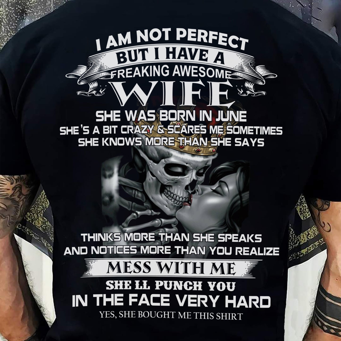 June - I Am Not Perfect But I Have A Freaking Awesome Wife - Gift For Husband From Wife - LUAN06 (SKU06-34-06)