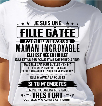 JUILLET - T-SHIRT JE SUIS UNE FILLE CHANCEUSE – CADEAU TOUCHANT DE MAMAN INCROYABLE - frLUAN07 (SKU26T-0190-07)