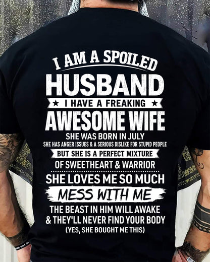 JULY - SPOILED HUSBAND - FREAKING AWESOME WIFE - SWEETHEART & WARRIOR - PERFECT GIFT FROM WIFE TO HUSBAND - LUAN07 (SKU2608-573-07)