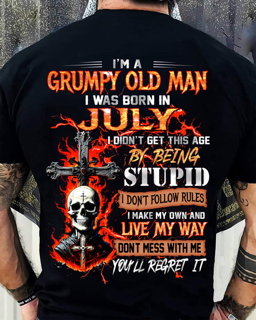JULY - GRUMPY OLD MAN - DON'T FOLLOW RULES - LIVE MY WAY - T-SHIRT FOR MEN - LUAN07 (SKU2609-109-07)