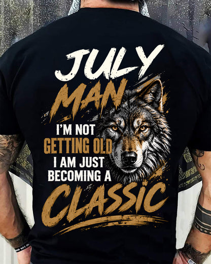 JULY MAN - I'M NOT GETTING OLD - I'M JUST BECOMING A CLASSIC - T-SHIRT FOR MEN - LUAN07 (SKU2610-145-07)