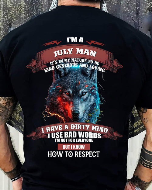 JULY - KNOW HOW TO RESPECT - BIRTHDAY T-SHIRT FOR MEN - LUAN07 (SKU12-162-07)