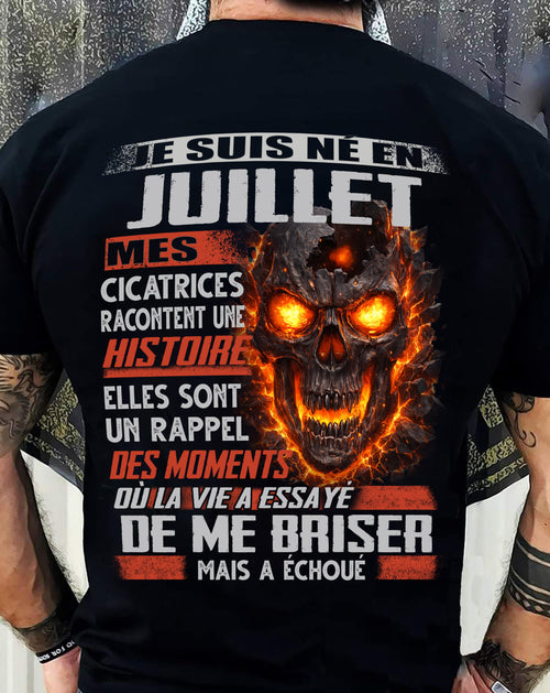 Je Suis Né en Juillet – Mes Cicatrices Racontent Une Histoire | T-Shirt Homme Fort - LUAN07 (SKU26T-01175-07)