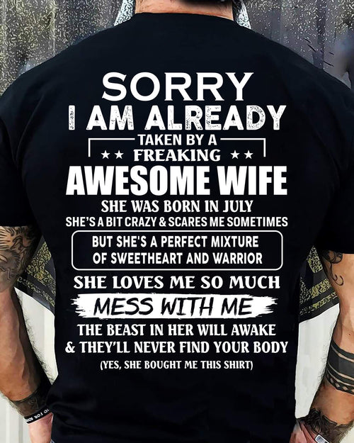 July - Sorry I’m Already Taken by an Awesome Wife - Perfect Gift For Your Husband - LUAN07 (SKU68-86-07)