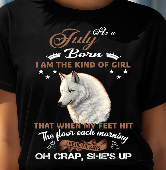 AS A JULY GIRL I'M FEARLESS WOLF SHIRT – GIFT FOR WOMEN - LUAN07 (SKU2604-238-07)