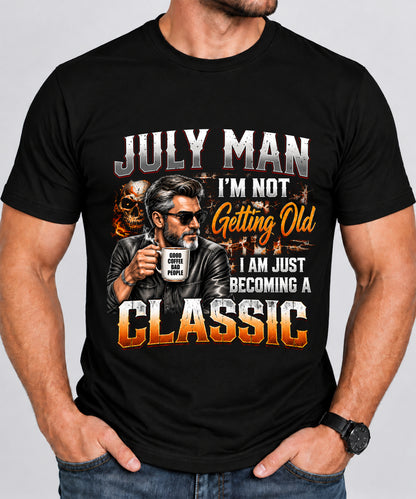 JULY MAN - I'M NOT GETTING OLD - I'M JUST BECOMING A CLASSIC - T-SHIRT FOR MEN - LUAN07 (SKU2609-343-07)