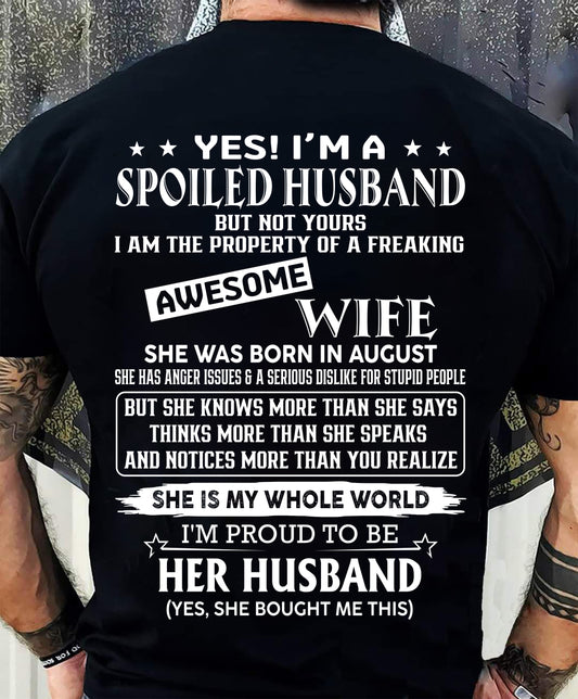 AUGUST - SPOILED HUSBAND - FREAKING AWESOME WIFE - PERFECT GIFT FROM WIFE TO HUSBAND - LUAN08 (SKU2608-598-08)