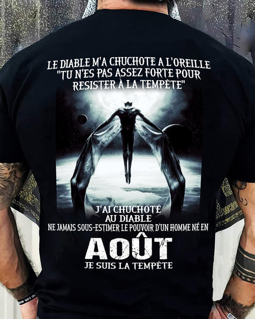 Je Suis la Tempête – Ne Jamais Sous-Estimer le Pouvoir d’un Homme Né en Août – T-Shirt Homme - LUAN08 (SKU26T-01160-08)