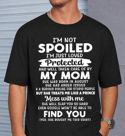 AUGUST - SPOILED SON - LOVED & PROTECTED BY MOM - PERFECT GIFT FROM MOM TO SON - LUAN08 (SKU2608-439-08)