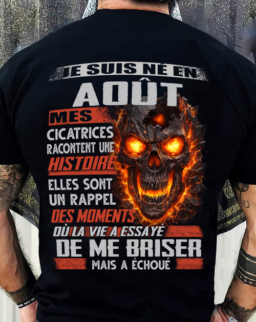 Je Suis Né en Août – Mes Cicatrices Racontent Une Histoire | T-Shirt Homme Fort - LUAN08 (SKU26T-01175-08)