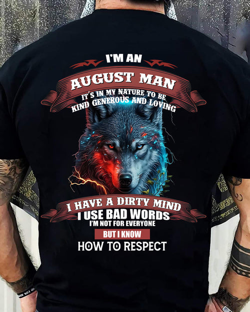 AUGUST - KNOW HOW TO RESPECT - BIRTHDAY T-SHIRT FOR MEN - LUAN08 (SKU12-162-08)