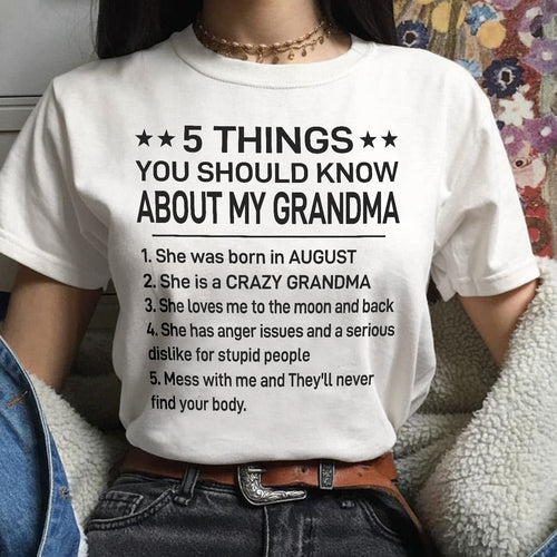 AUGUST - 5 THINGS YOU SHOULD KNOW ABOUT MY GRANDMA - CRAZY GRANDMA - LOVES ME TO THE MOON & BACK - PERFECT GIFT FROM GRANDMA - LUAN08 (SKU2610-171-08)