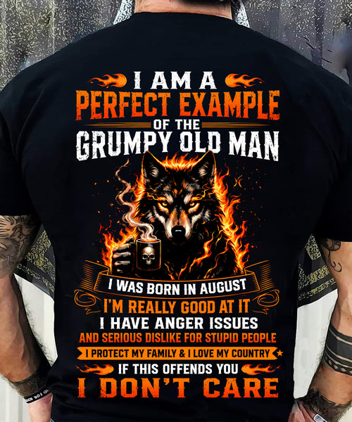 AUGUST - GRUMPY OLD MAN WITH ANGER ISSUES WHO LOVES HIS FAMILY & COUNTRY - T-SHIRT FOR MEN - LUAN08 (SKU2608-175-08)