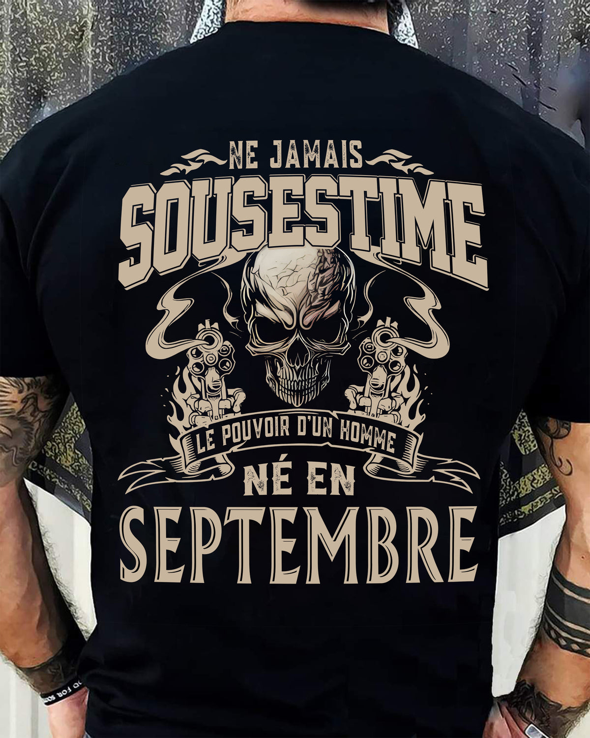 Ne Jamais Sous-estimer le Pouvoir d’un Homme Né en Septembre – T-Shirt Homme Crâne Rebelle - LUAN09 (SKU26T-01159-09)