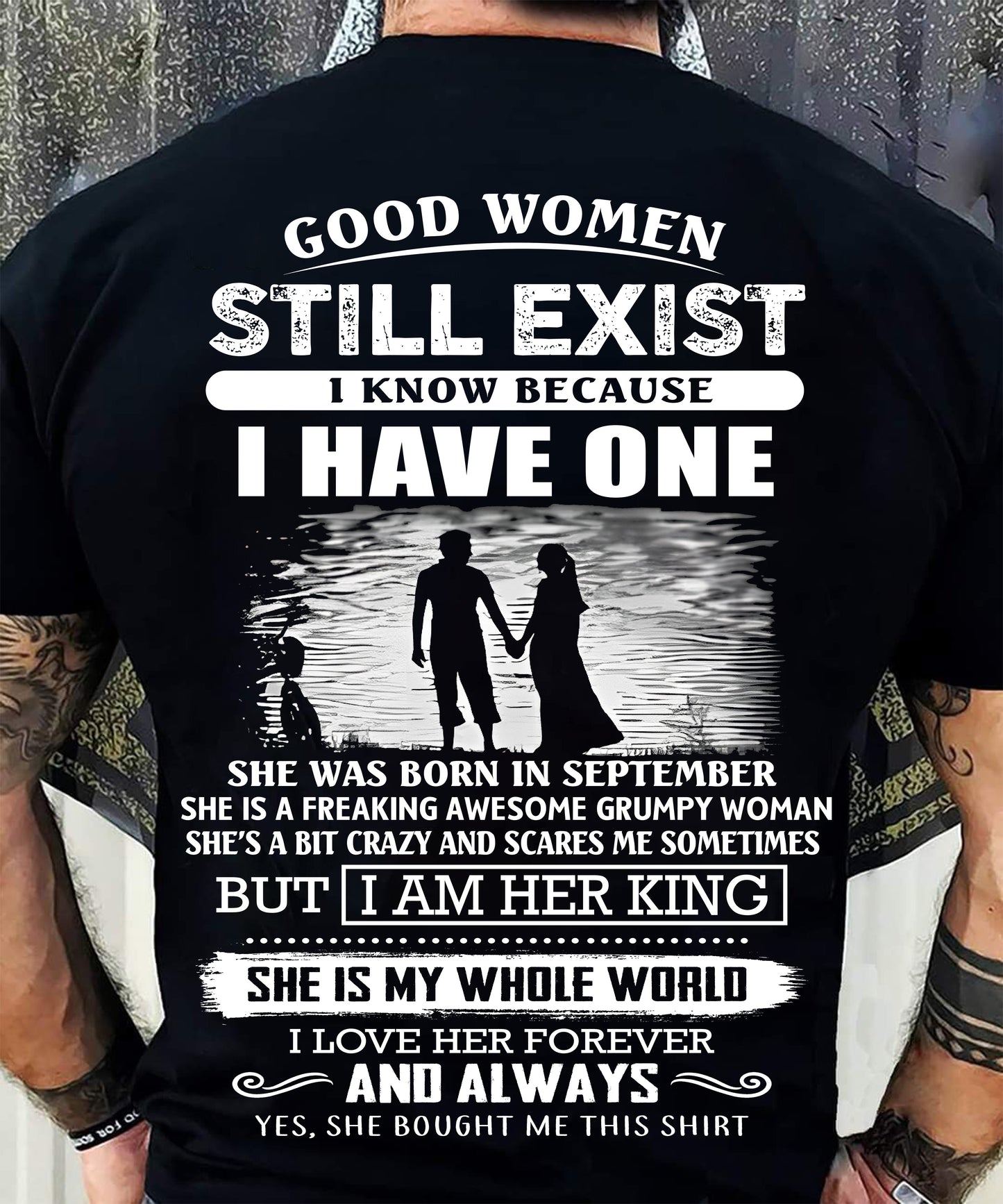 SEPTEMBER - GOOD WOMEN STILL EXIST - PERFECT GIFT FROM WIFE, GIRLFRIEND - LUAN09 (SKU2604-293-09)