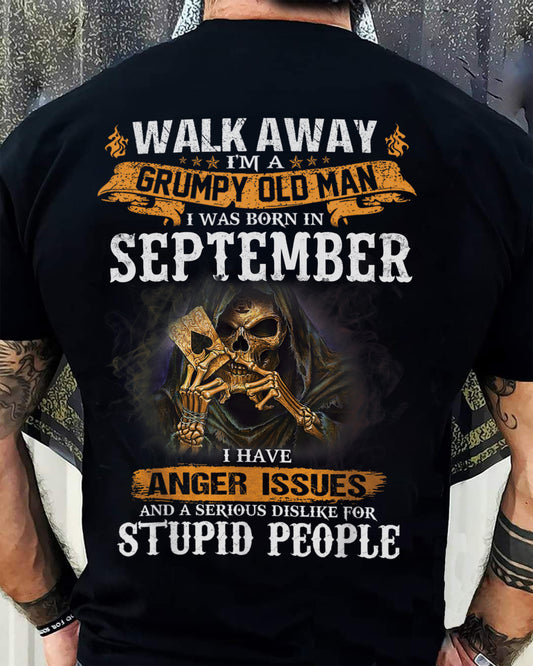 September - Grumpy Old Man T-Shirt – Perfect Gift For Men - LUAN09 (SKU09-89-09)