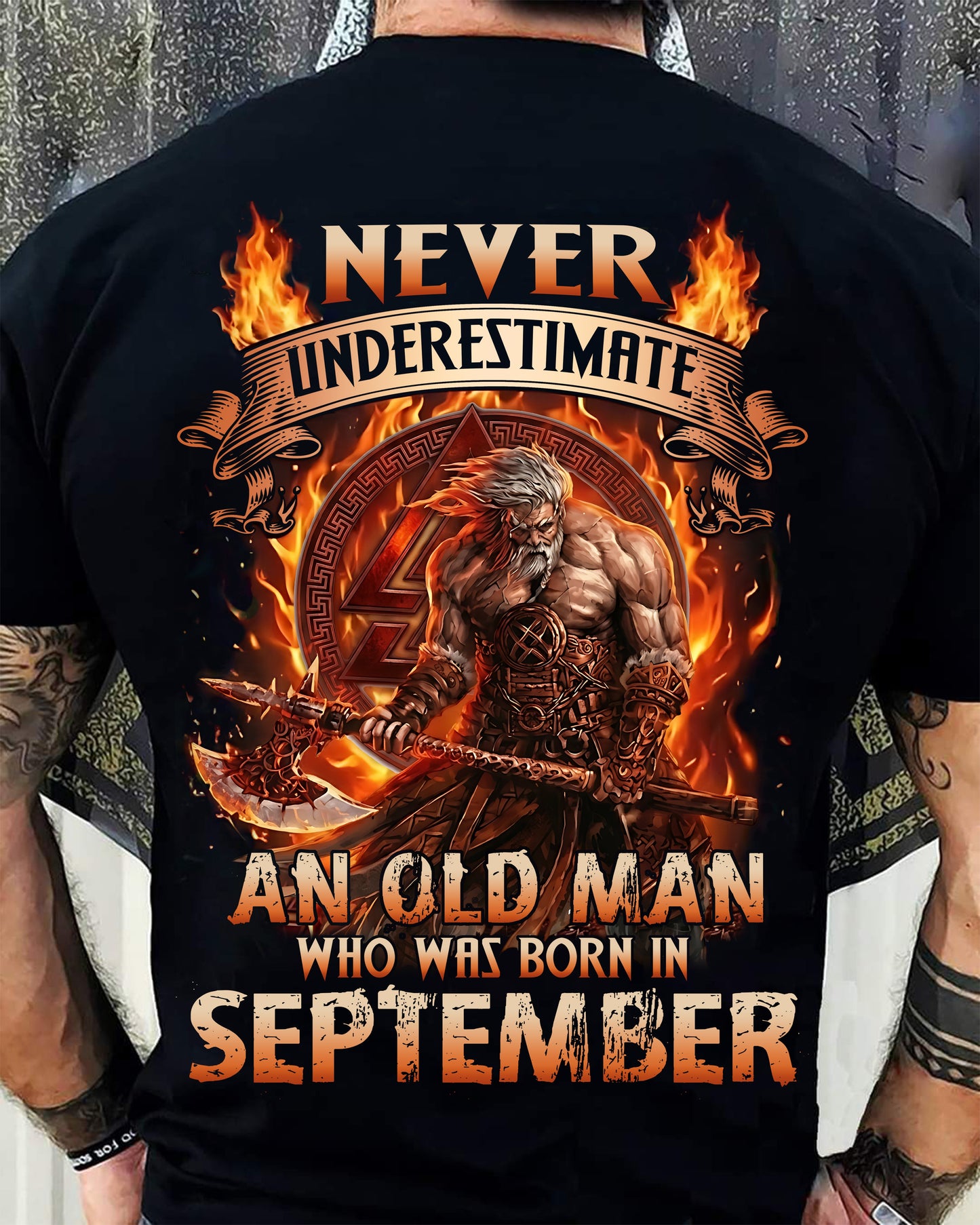 Never Underestimate An Old Man Born In September T-Shirt – Viking Warrior Graphic Tee Gift For Men - LUAN09 (SKU2604-257-09)