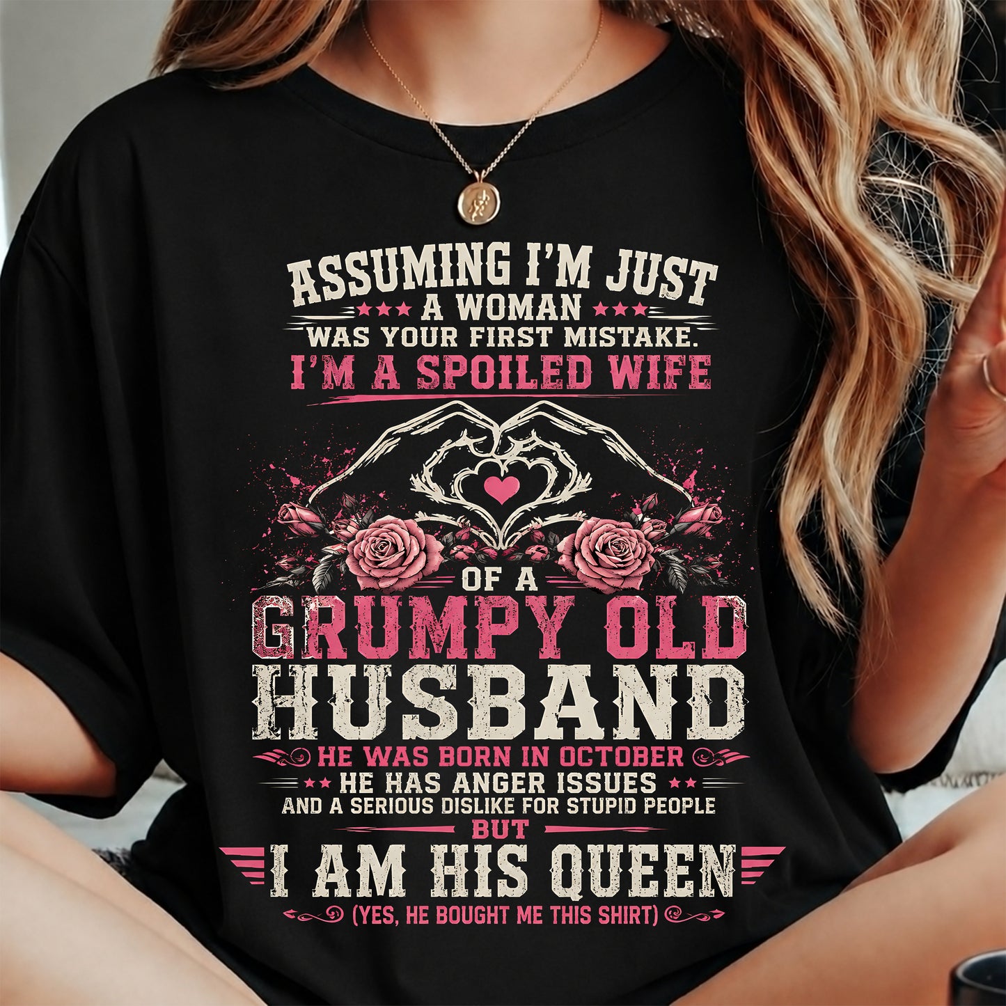 OCTOBER - SPOILED WIFE OF A GRUMPY HUSBAND - PERFECT GIFT FROM HUSBAND- LUAN10 (SKU2608-31-10)