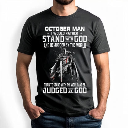 OCTOBER - STAND WITH GOD - CHRISTIAN GIFT FOR MEN - LUAN10 (SKU2608-92-10)