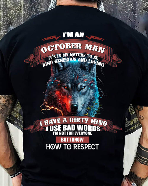 OCTOBER - KNOW HOW TO RESPECT - BIRTHDAY T-SHIRT FOR MEN - LUAN10 (SKU12-162-10)