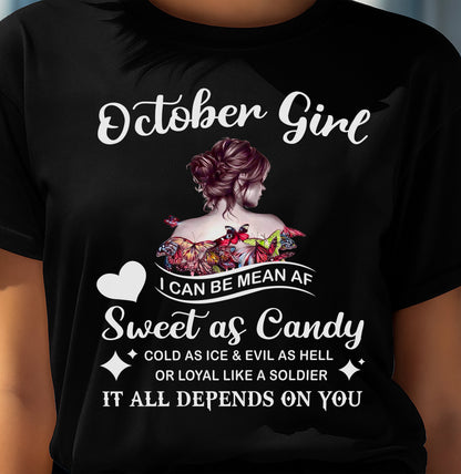 October Girl T-Shirt – Sweet As Candy, Cold As Ice - Birthday Gift for Women - LUAN10 (SKU26T-01-38-10)