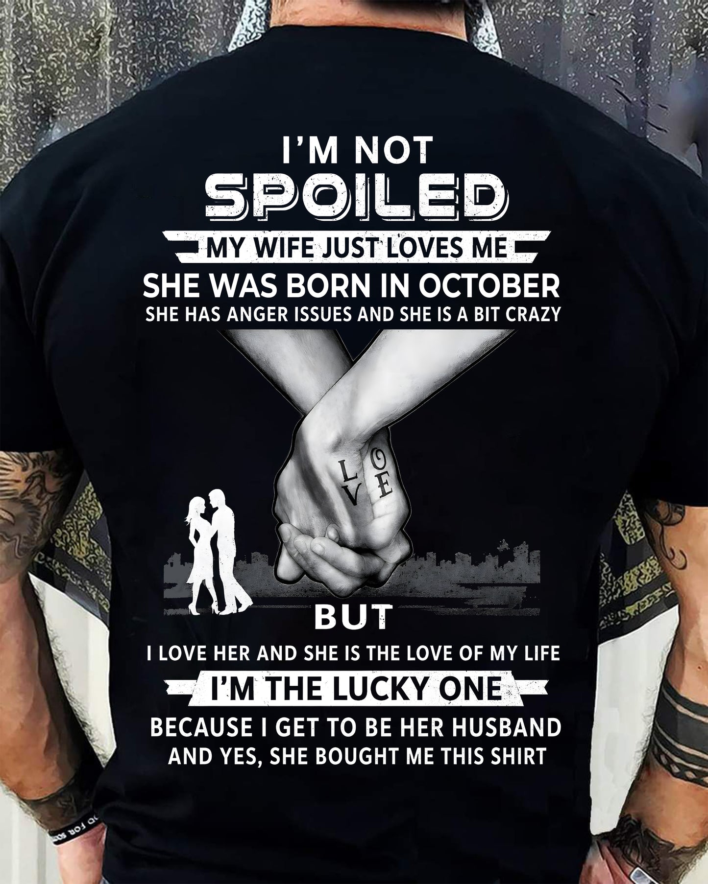 October - Wife Bought Me This Shirt – Perfect Husband Gift From Wife- LUAN10 (SKU2607-214-10)