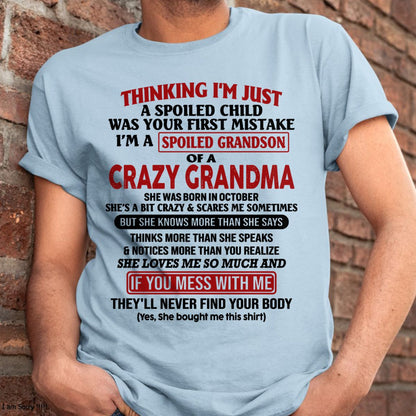 OCTOBER - I'M A SPOILED GRANDSON OF A CRAZY GRANDMA - From Grandma - NINA10 (SKU-GMS1-NTT10)