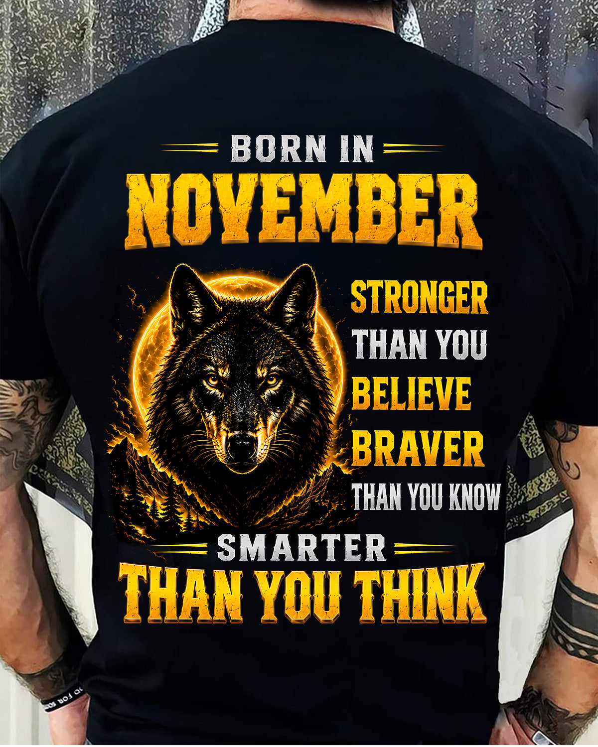 NOVEMBER - STRONGER THAN YOU BELIEVE - BRAVER THAN YOU KNOW - SMARTER THAN YOU THINK - T-SHIRT FOR MEN - LUAN11 (SKU2610-05-11)