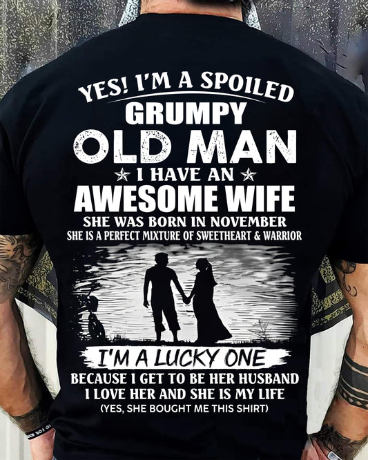 NOVEMBER - SPOILED GRUMPY OLD MAN - AWESOME WIFE - SWEETHEART & WARRIOR - PERFECT GIFT FROM WIFE TO HUSBAND - LUAN11 (SKU2609-143-11)