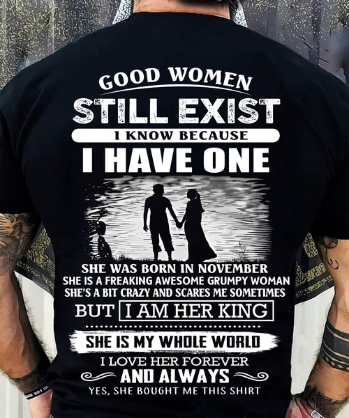 NOVEMBER - GOOD WOMEN STILL EXIST - PERFECT GIFT FROM WIFE, GIRLFRIEND - LUAN11 (SKU2604-293-11)