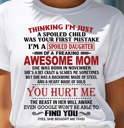 NOVEMBER - TO MY DAUGHTER - SPOILED DAUGHTER - PERFECT GIFT FOR DAUGHTER - GIFT FROM MOM - LUAN11 (SKU10-151-11)