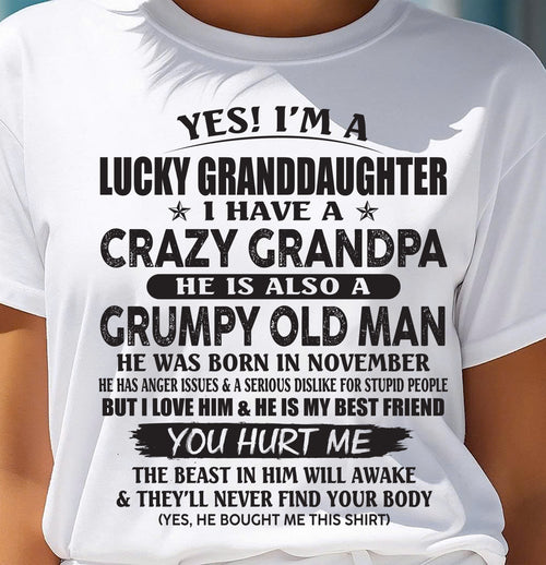 NOVEMBER - LUCKY GRANDDAUGHTER OF CRAZY GRANDPA - PERFECT GIFT FOR YOUR GRANDDAUGHTER FROM GRANDPA - LUAN11 (SKU10-150-11)