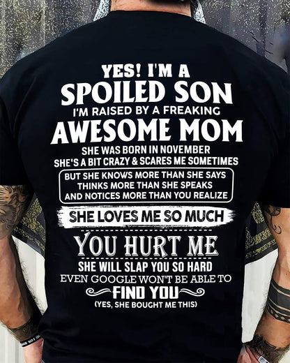 NOVEMBER - SPOILED SON OF AWESOME MOM - PERFECT GIFT FROM MOM - LUAN11 (SKU2604-175-11)