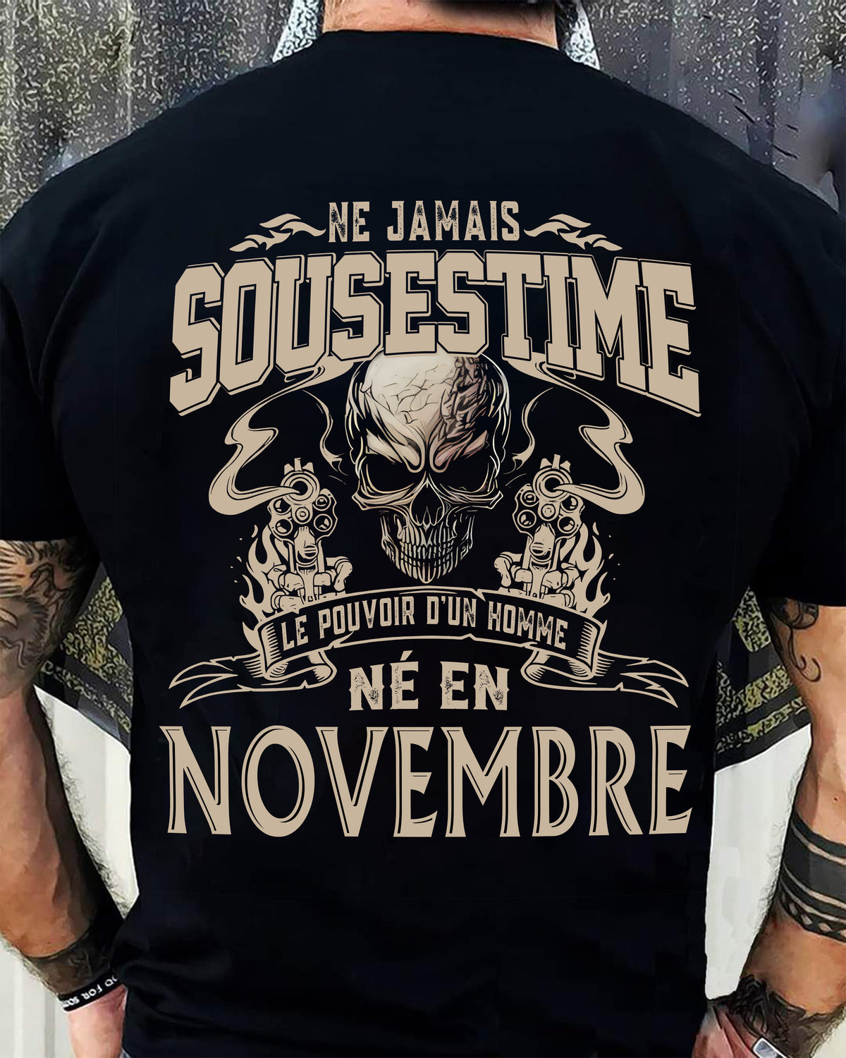 Ne Jamais Sous-estimer le Pouvoir d’un Homme Né en Novembre – T-Shirt Homme Crâne Rebelle - LUAN11 (SKU26T-01159-11)