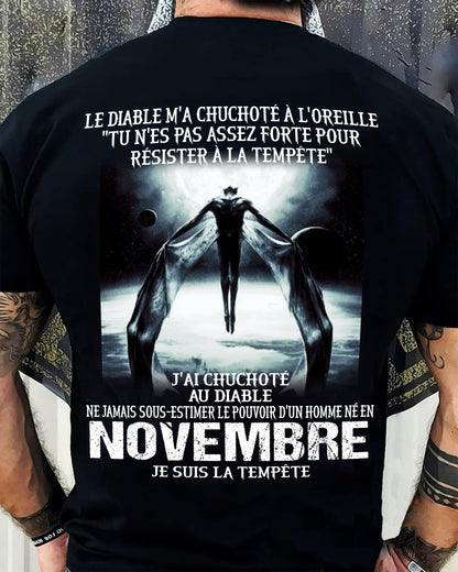Je Suis la Tempête – Ne Jamais Sous-Estimer le Pouvoir d’un Homme Né en Novembre – T-Shirt Homme - LUAN11 (SKU26T-01160-11)